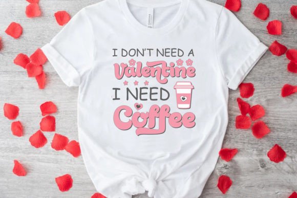 Download I Need Coffee Valentine’s Day SVG Design - Design Collection