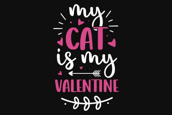 Download My Cat is My Valentines Tshirt Design - Design Collection