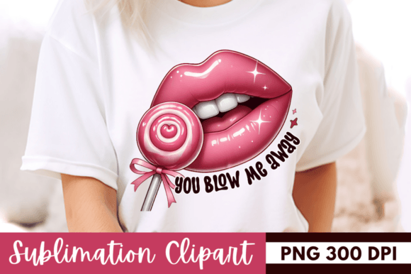 Download You Blow Me Away Sublimation Design - Design Collection